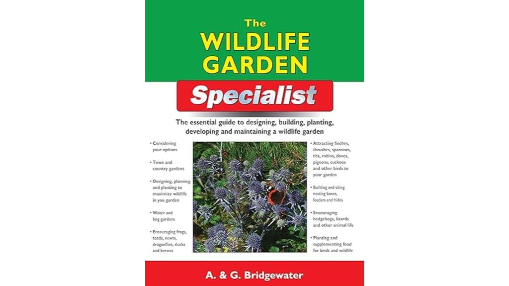 designing and maintaining wildlife gardens