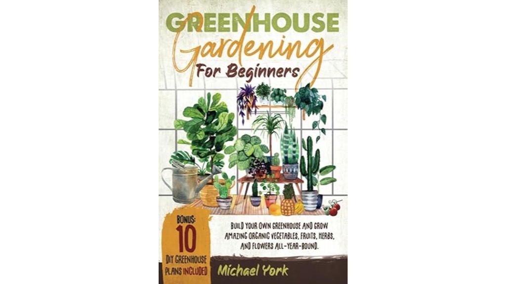 diy greenhouse gardening guide