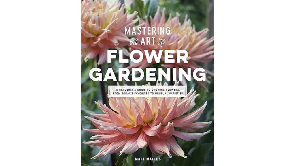 growing beautiful flower gardens
