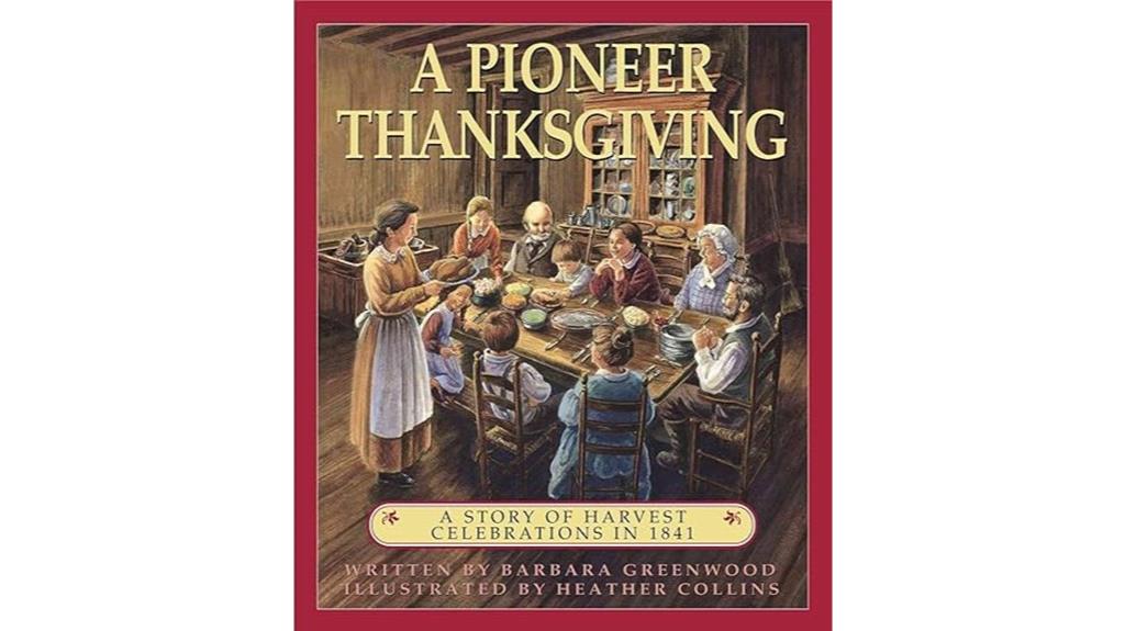 pioneer harvest celebration 1841