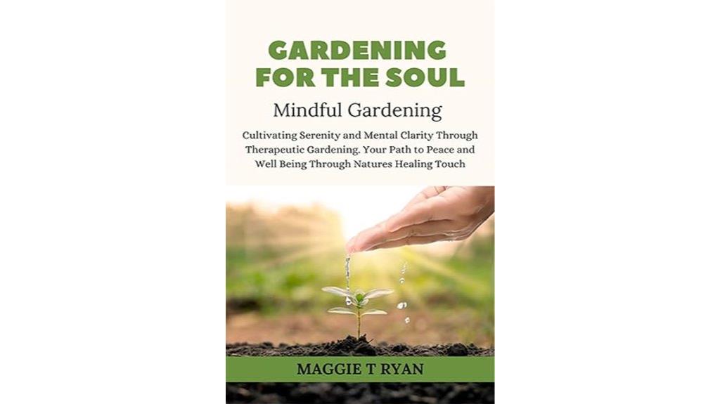 therapeutic gardening for clarity